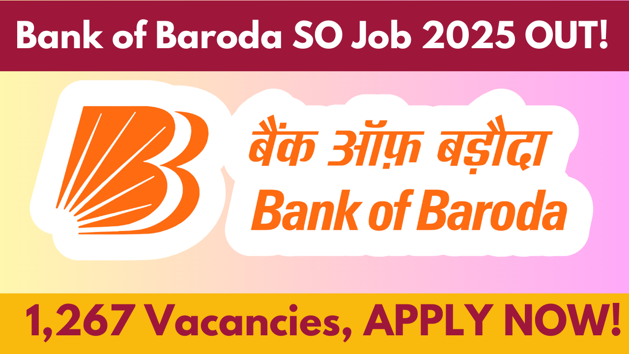 (Bank of Baroda) BOB SO Job Notification 2025 Out Apply Online 1267