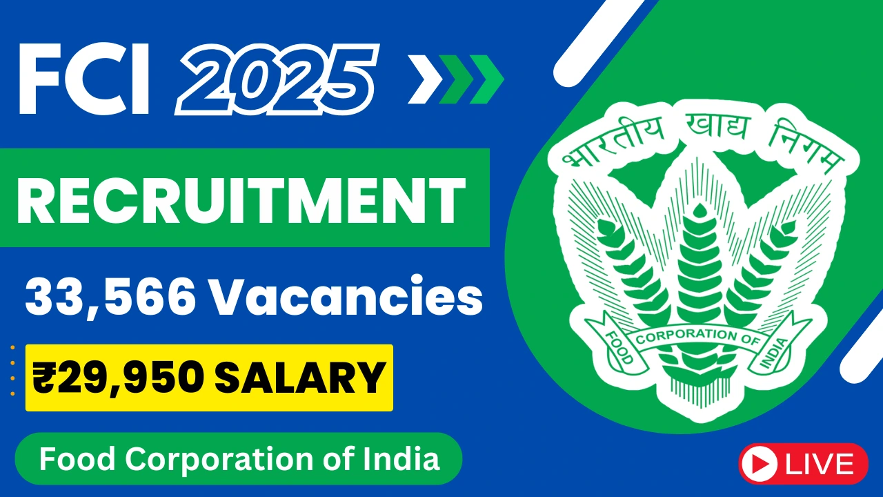 FCI Job Announcing soon 33566 Vacancies in 2025 Best Chance to Grab